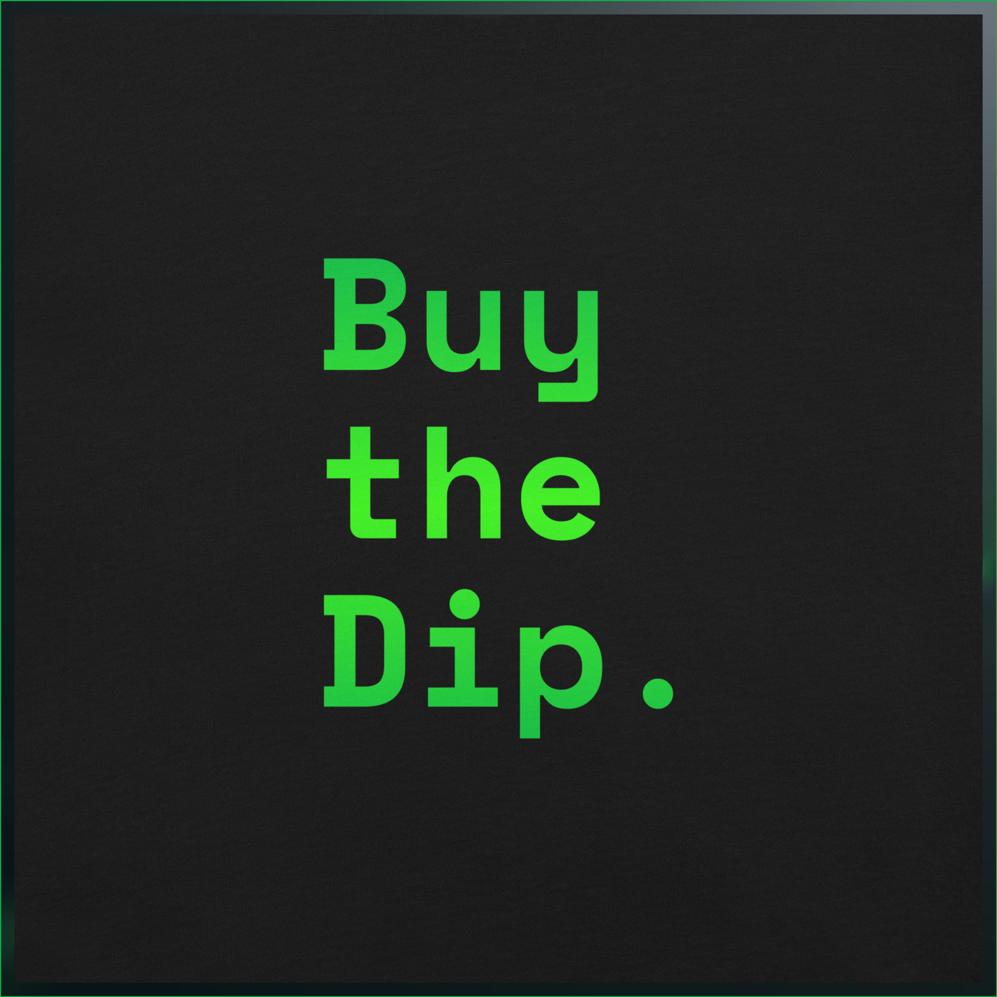 NPX // Buy the Dip. — Tee / ORIGINAL SIGNAL